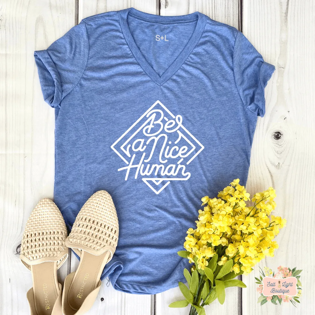 BE A NICE HUMAN WOMENS TRIBLEND VNECK SHIRT