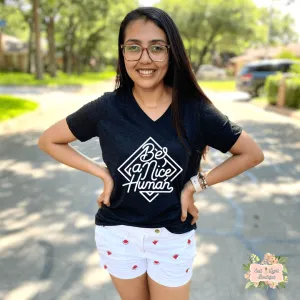 BE A NICE HUMAN WOMENS TRIBLEND VNECK SHIRT