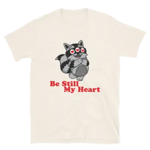 Be Still My Heart Hunter T-Shirt