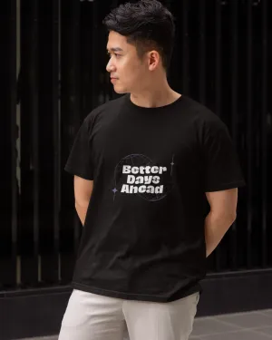 Better Days Ahead - Men's H/S Tees