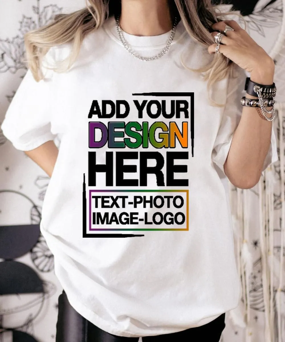 Custom Oversized T Shirts Front and Back Design Your Own Graphic Tees with Photo Text Personalized Gift Shirts
