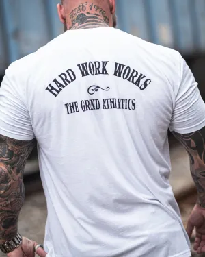 HARD WORK WORKS T