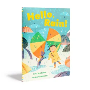 Hello, Rain!