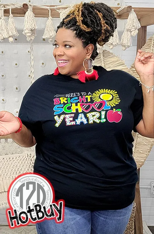 Here's to a Bright School Year Teacher T-Shirt