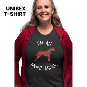 I'm an animalaholic Unisex T-shirt