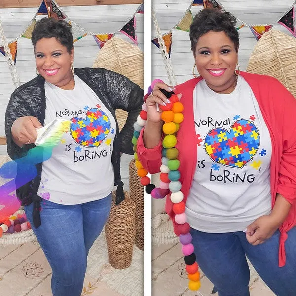 Normal is Boring Autism Awareness T-Shirt