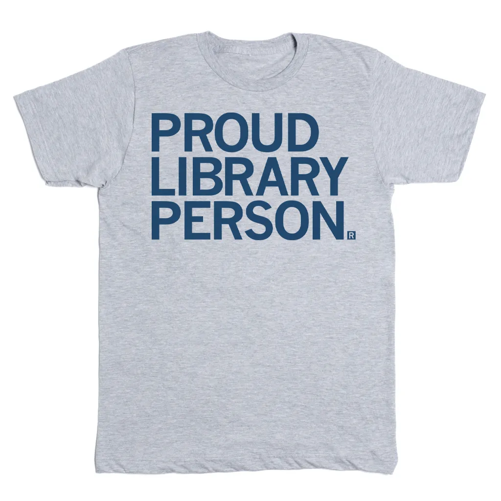 Proud Library Person