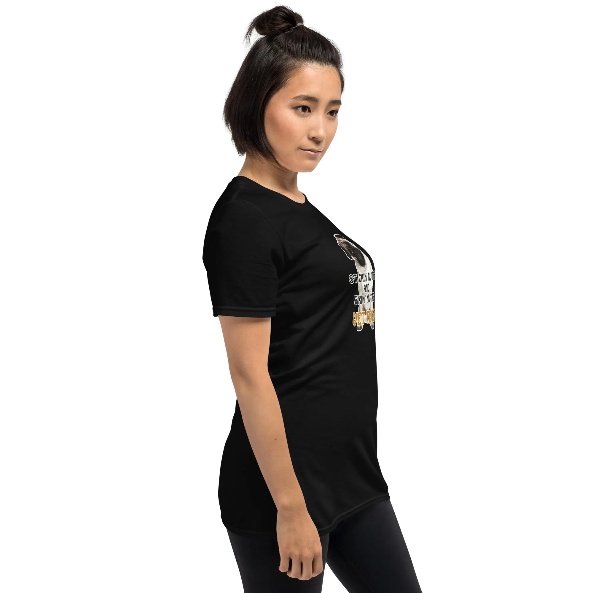 Stickin' butts and fixin' mutts vet tech Unisex T-shirt