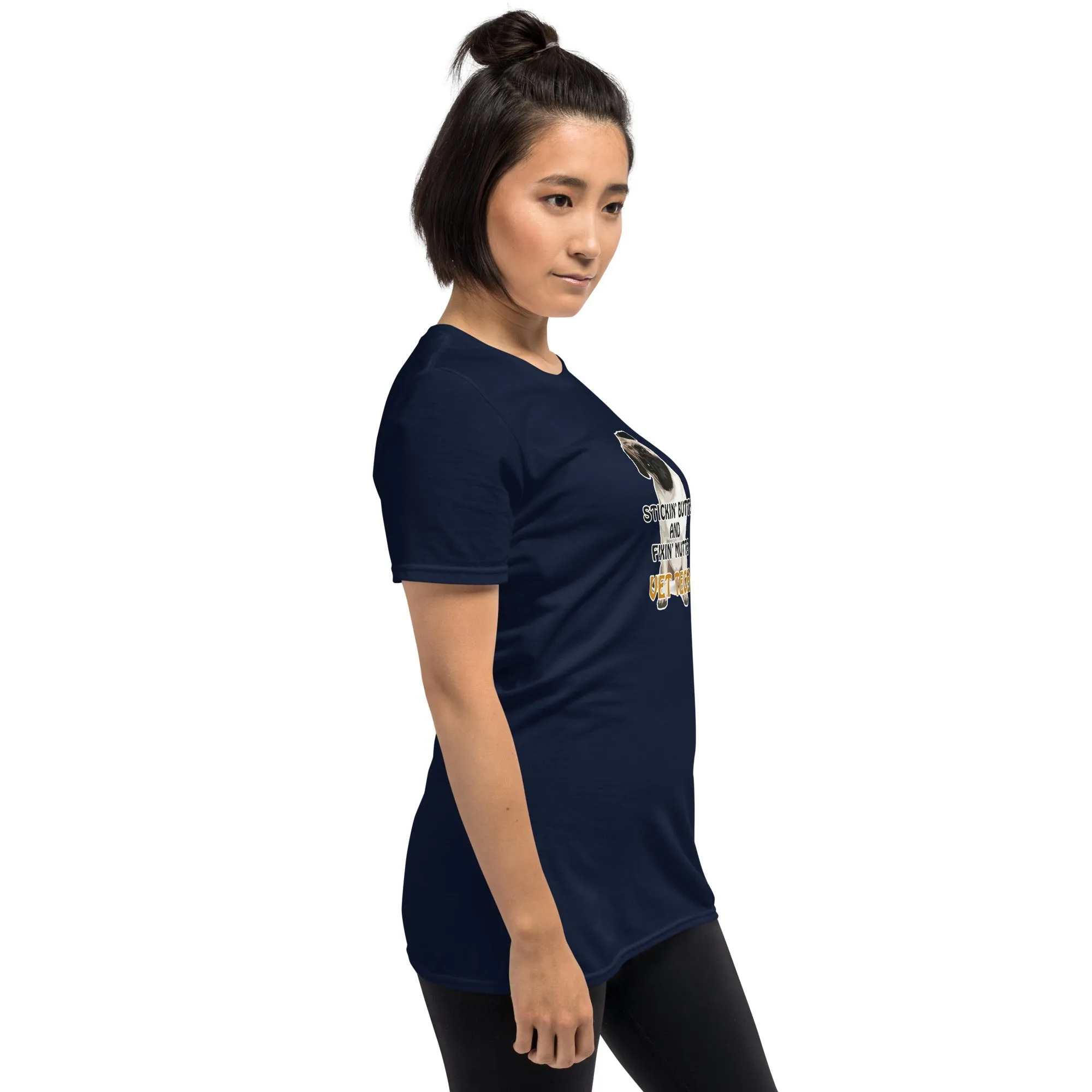 Stickin' butts and fixin' mutts vet tech Unisex T-shirt
