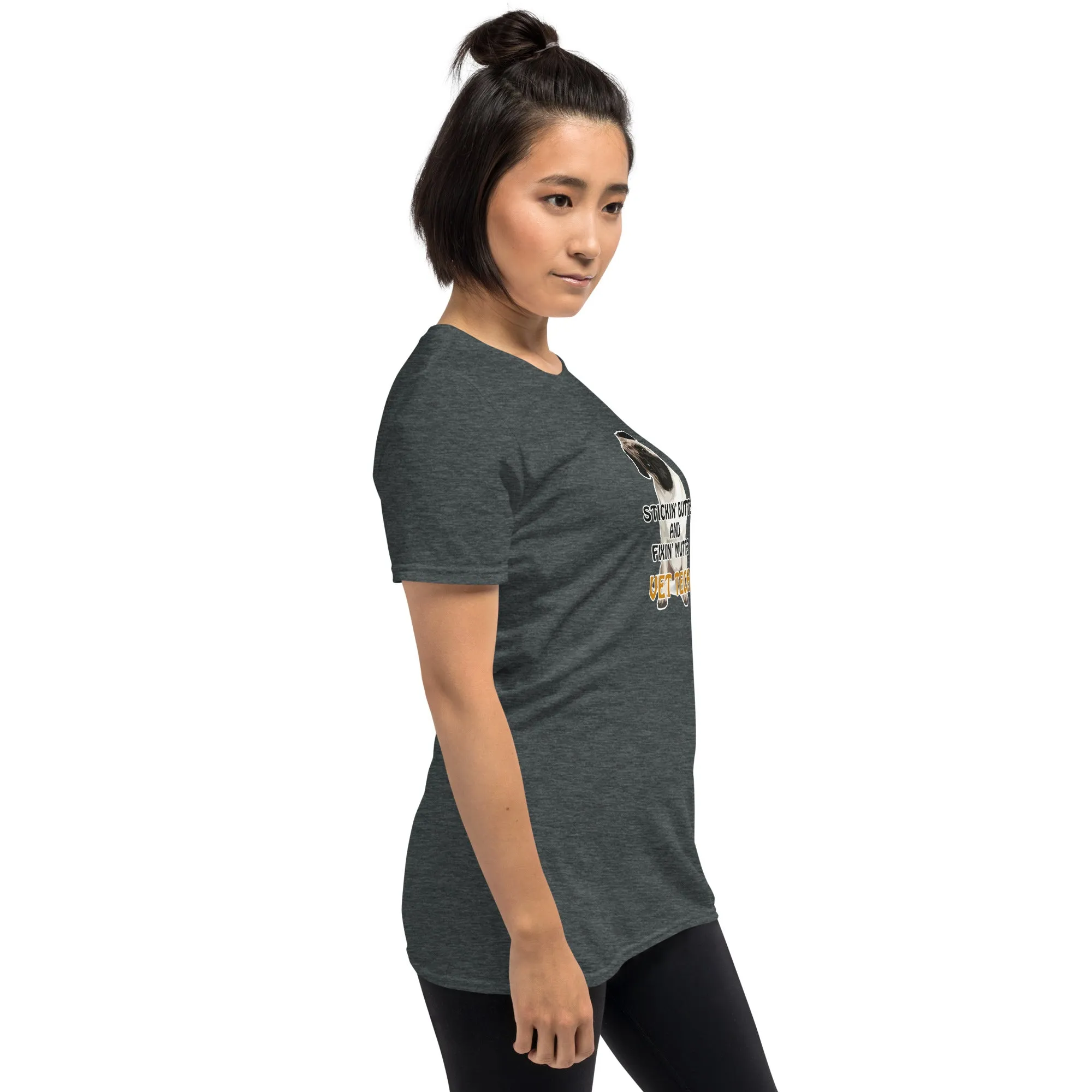 Stickin' butts and fixin' mutts vet tech Unisex T-shirt