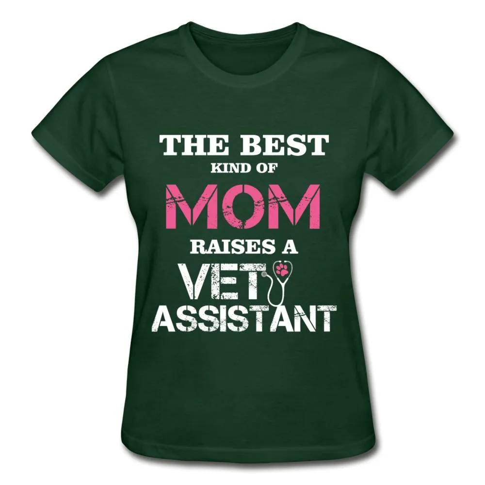 The best kind of Mom raises a Vet Assistant Gildan Ultra Cotton Ladies T-Shirt