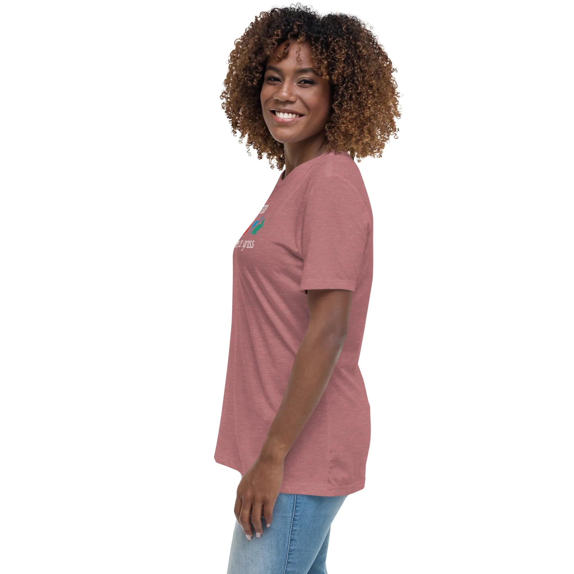 Vet tech: because people are gross Women's T-Shirt