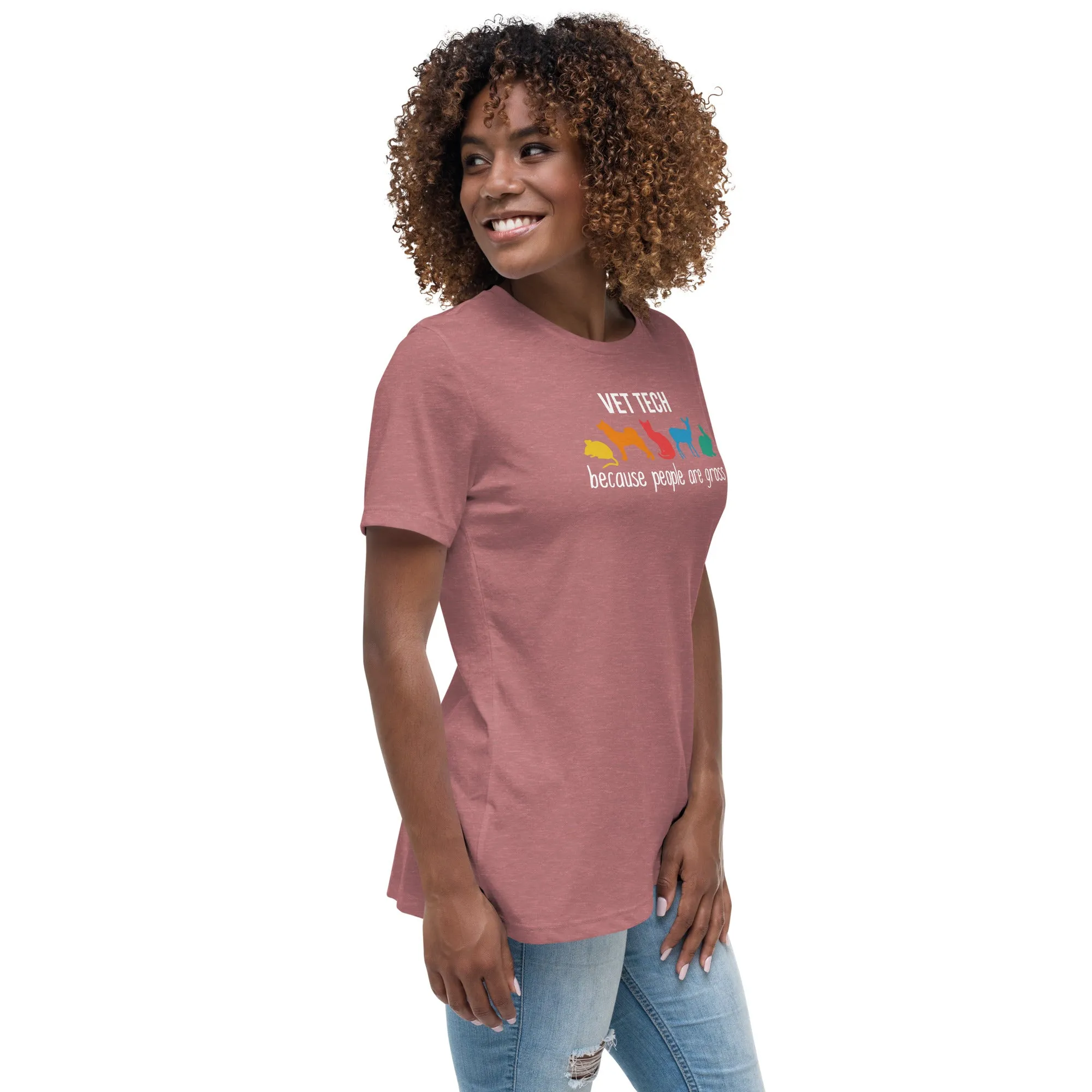 Vet tech: because people are gross Women's T-Shirt