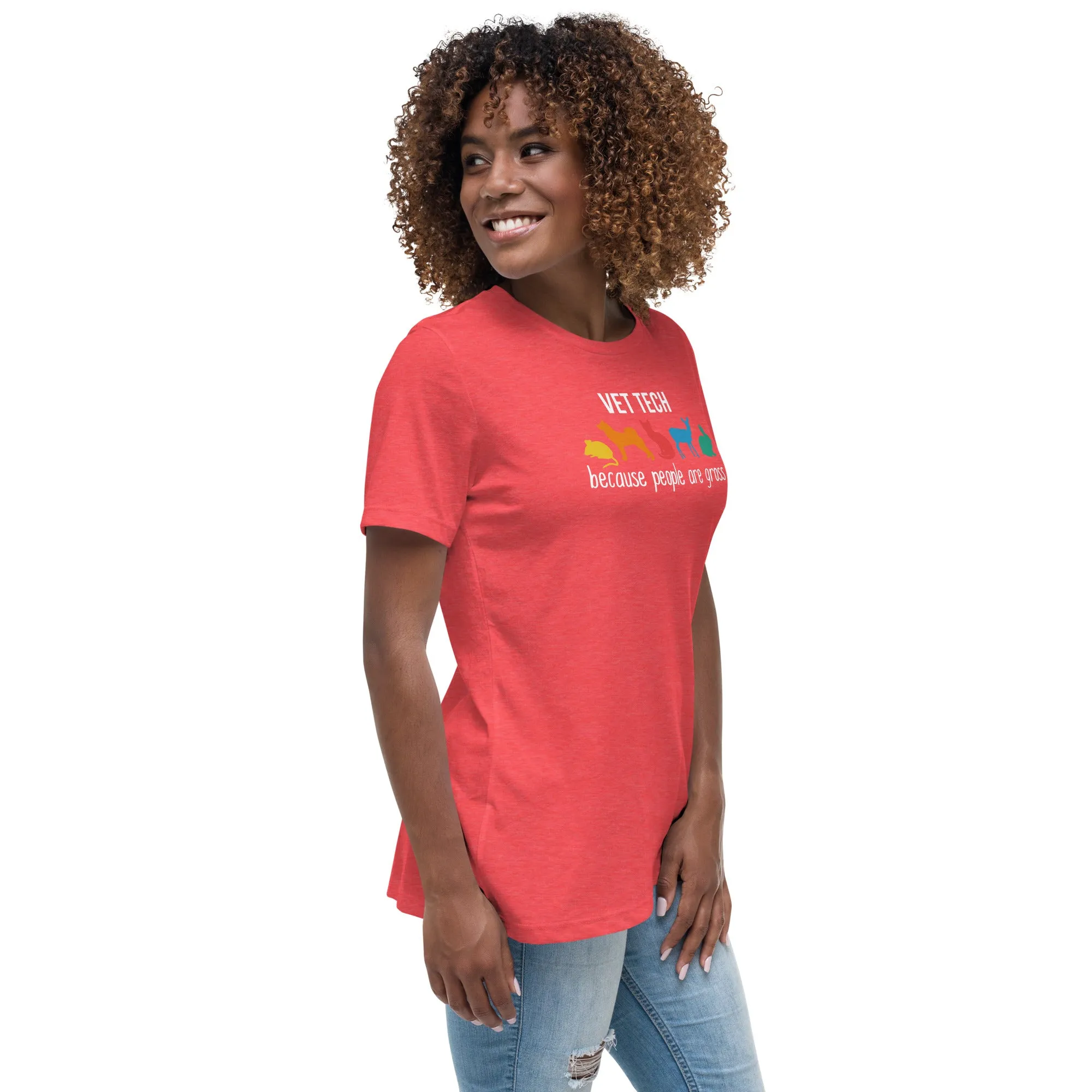 Vet tech: because people are gross Women's T-Shirt