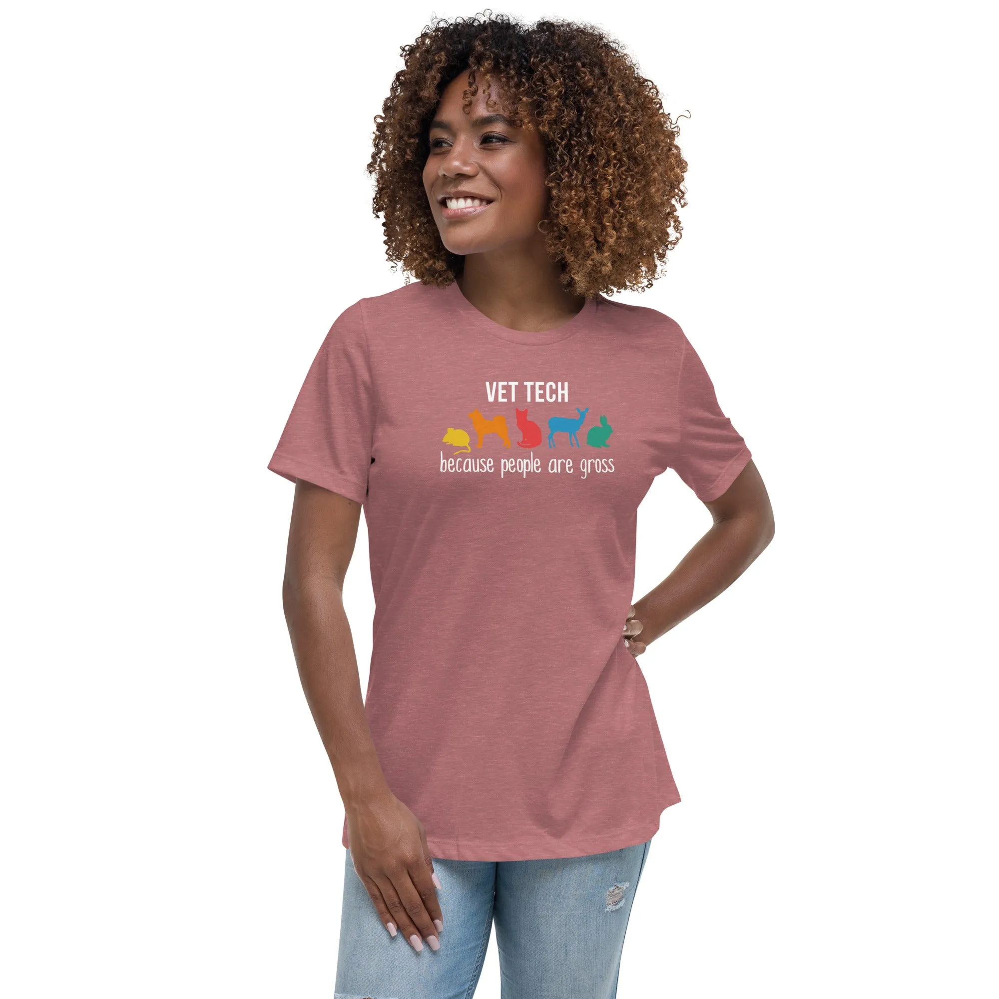 Vet tech: because people are gross Women's T-Shirt
