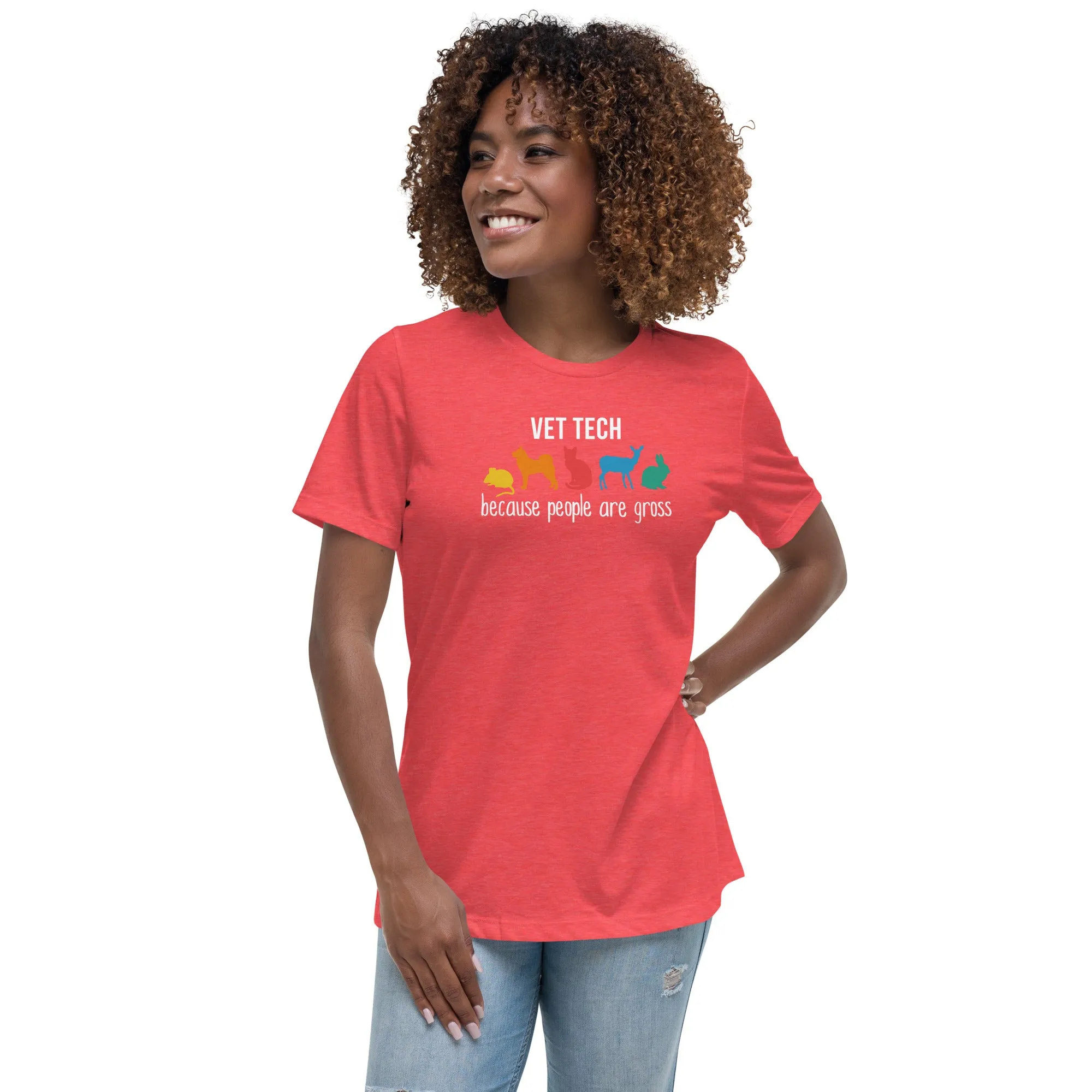 Vet tech: because people are gross Women's T-Shirt